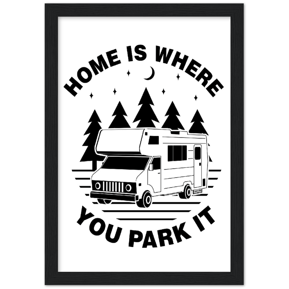 Magnadyne Merch Home Is Where You Park It poster con cornice 13x18 cm